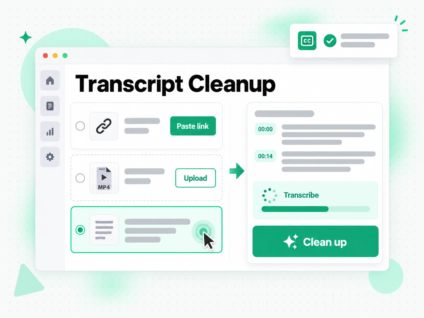 Transcript Cleanup: pasting a link or uploading a file to start cleaning a transcript