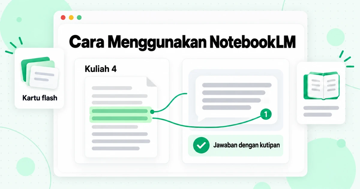 Cara Pakai NotebookLM: Panduan Langkah demi Langkah 2026