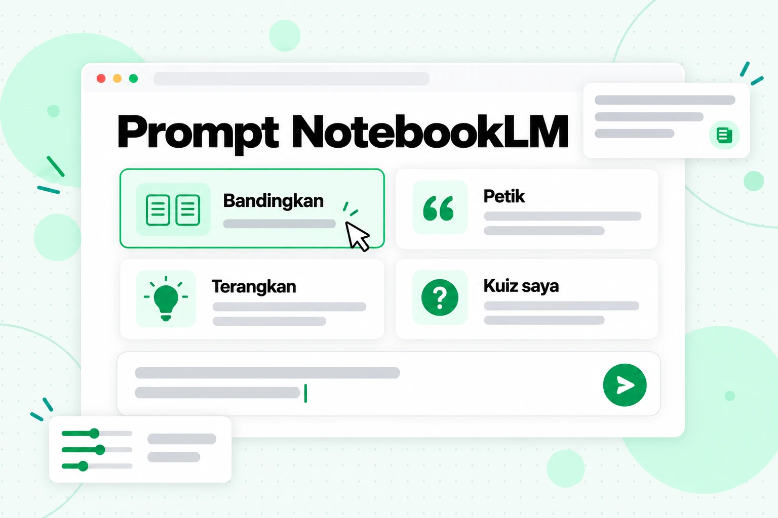 Prompt NotebookLM: input sembang dengan kad resipi prompt untuk Bandingkan, Petik, Terangkan dan Kuiz saya