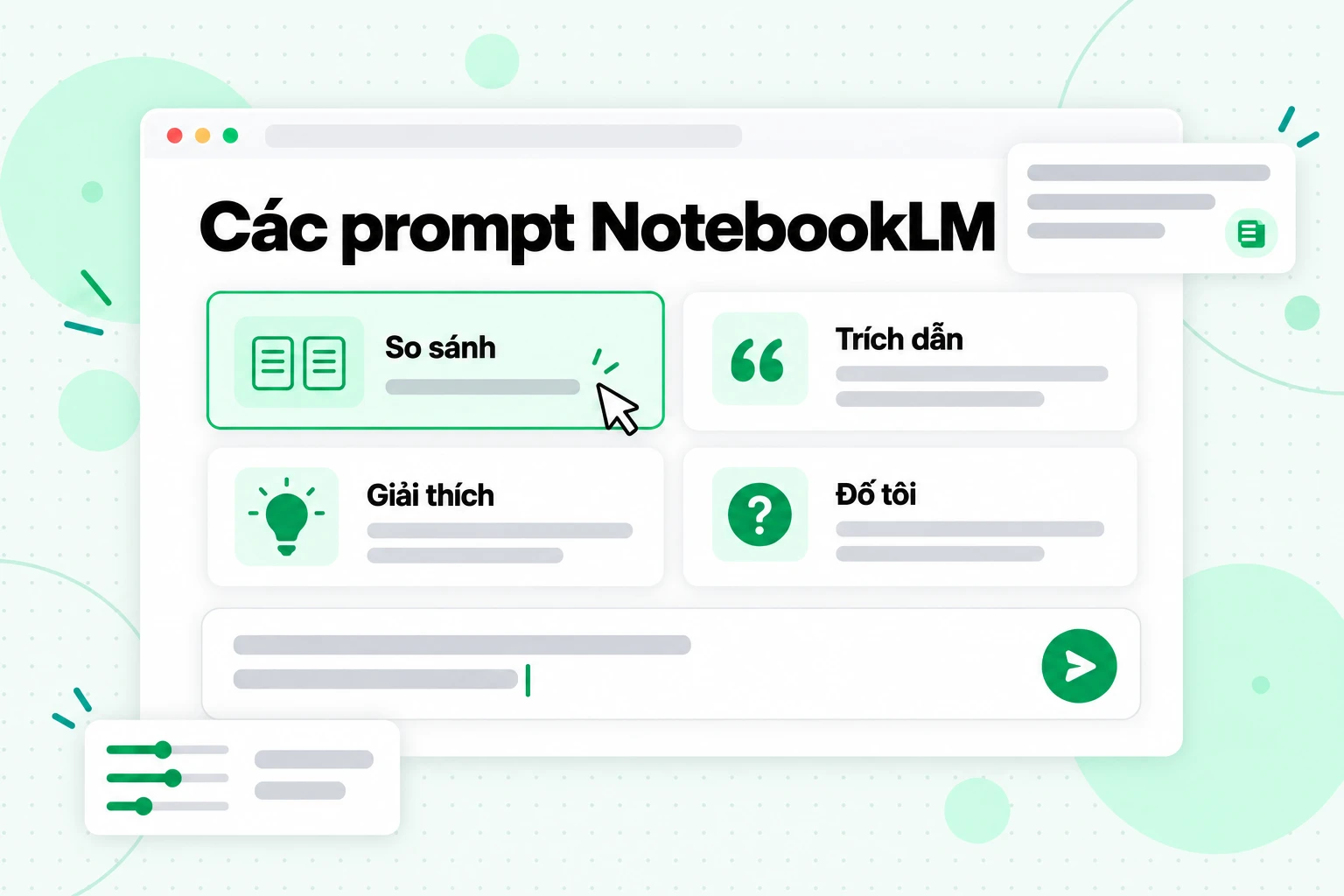 Các prompt NotebookLM: ô nhập trò chuyện với các thẻ công thức prompt cho So sánh, Trích dẫn, Giải thích và Đố tôi