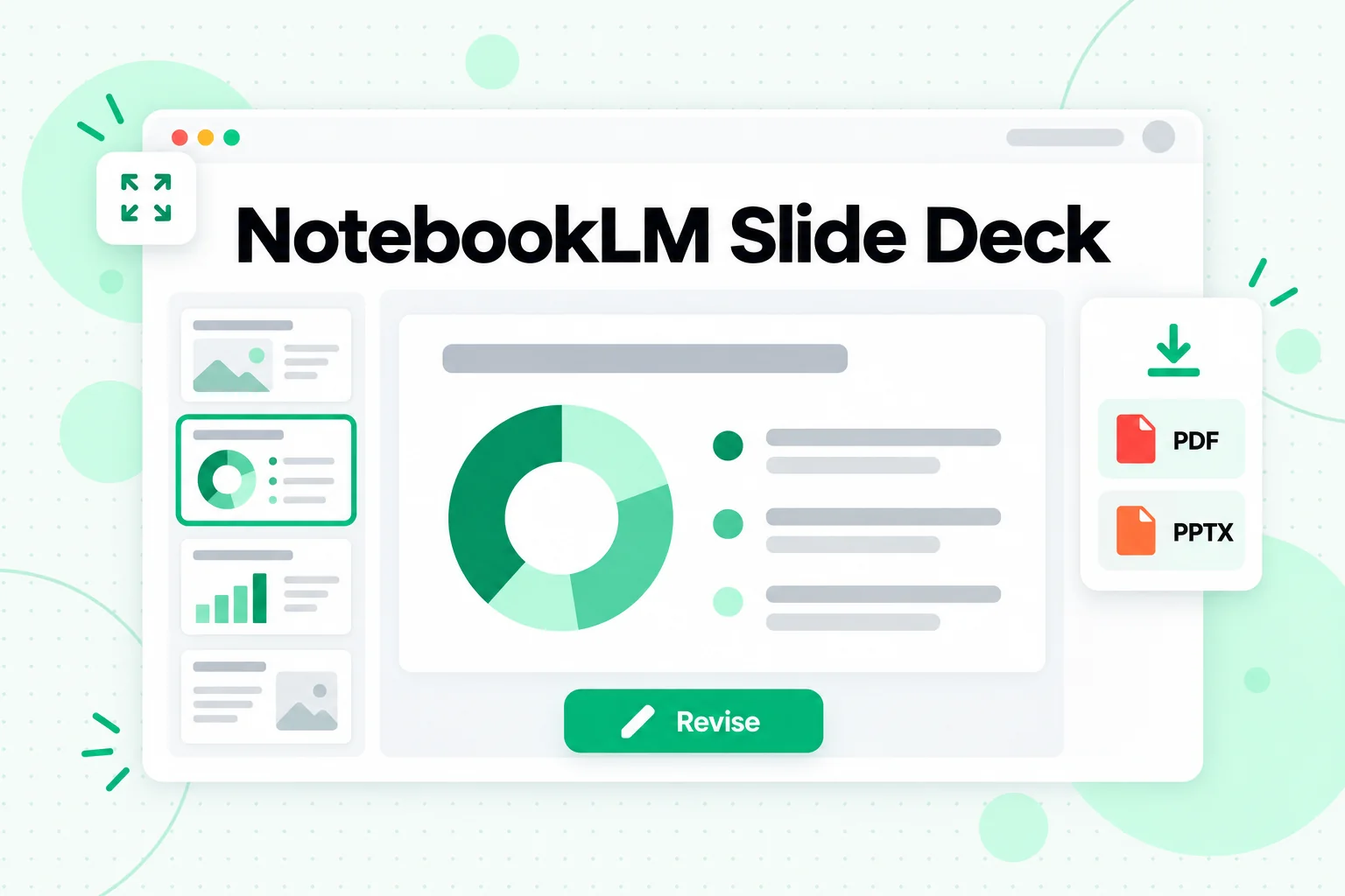 NotebookLM Slide Deck: slides generated from your sources, revised slide by slide and downloaded as PDF or PPTX