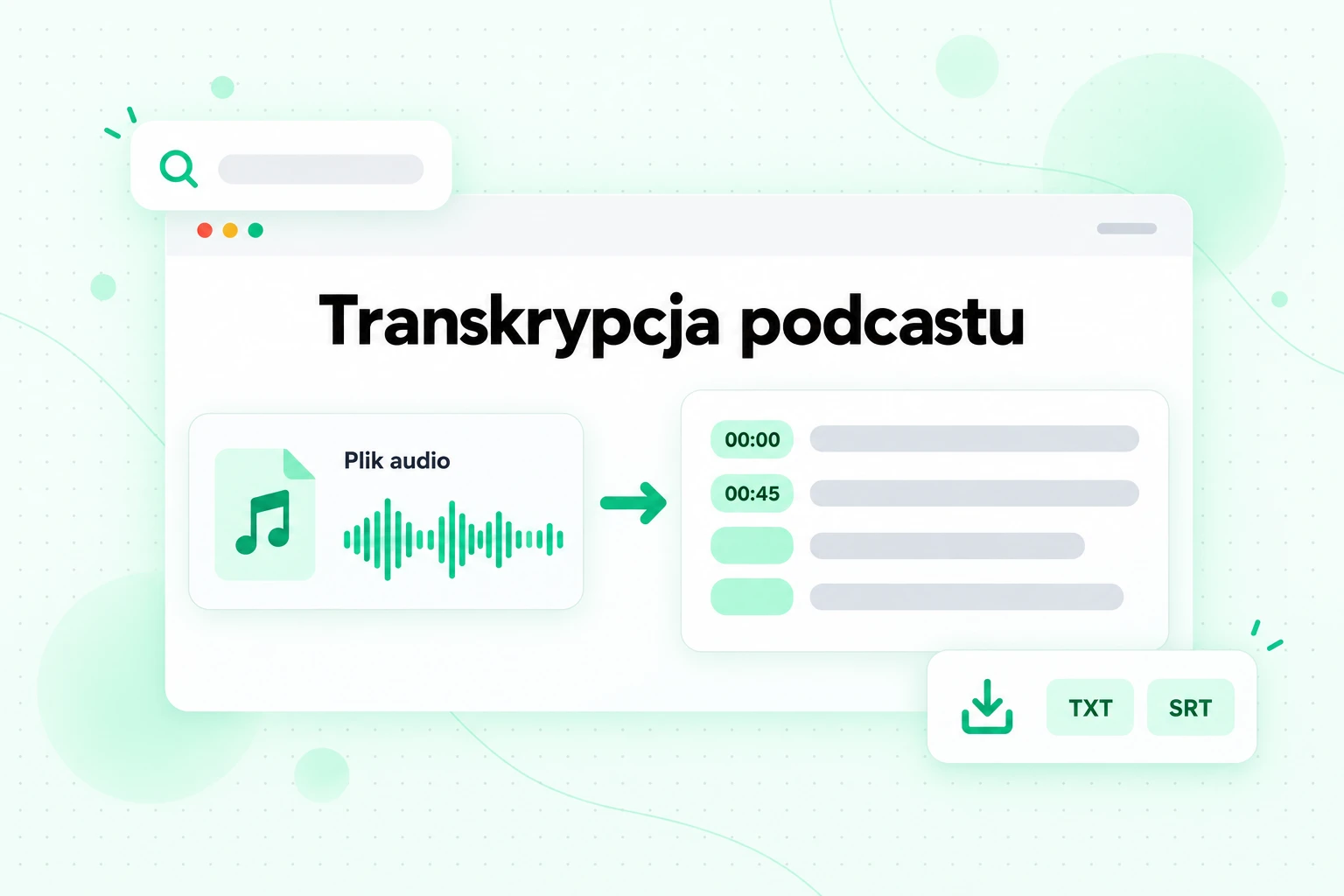 Transkrypcja podcastu: pobrany plik przeglądu audio przekonwertowany na tekst ze znacznikami czasu i wyeksportowany jako TXT lub SRT