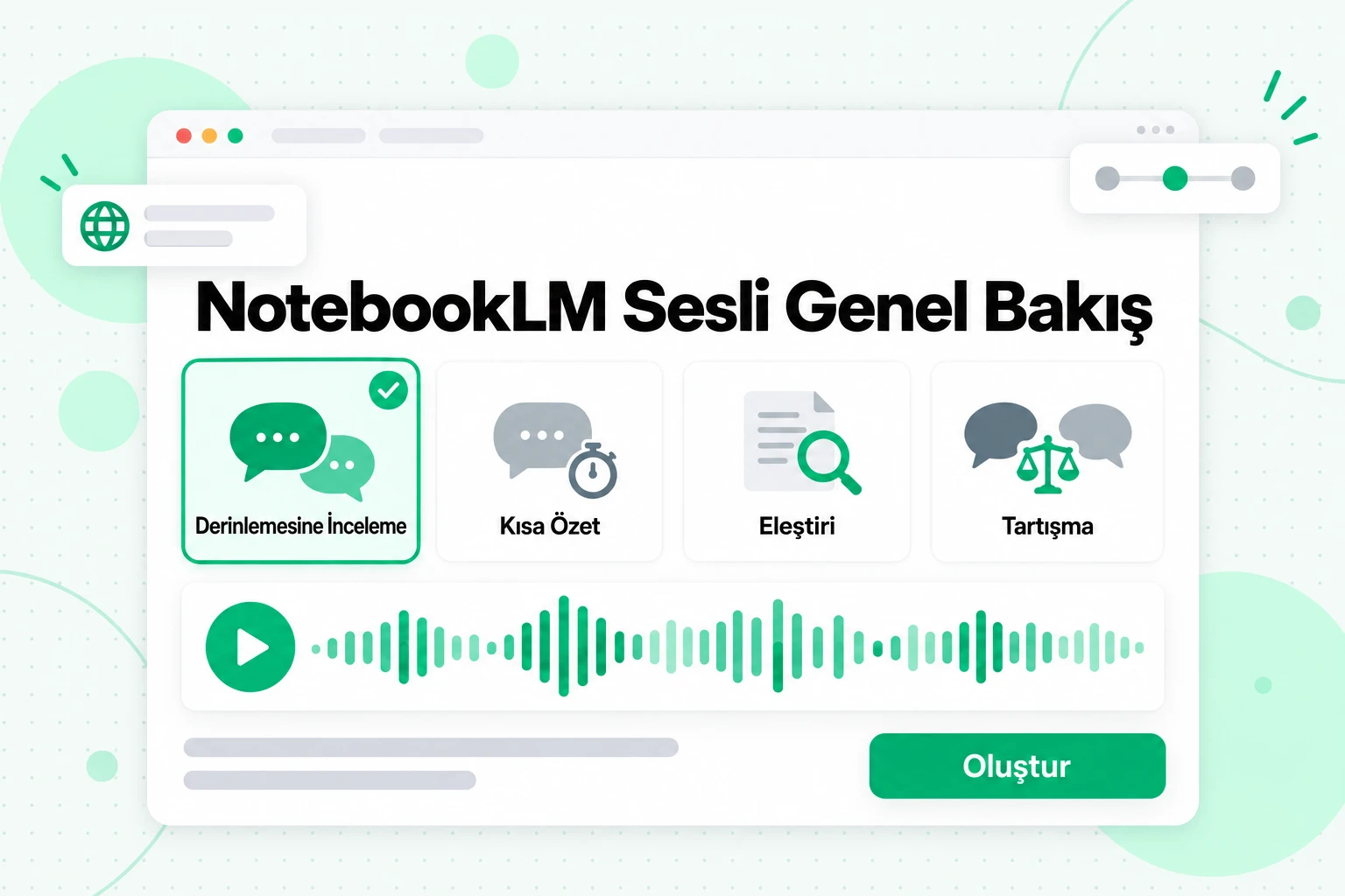 NotebookLM Sesli Genel Bakış: oluşturmadan önce seçebileceğiniz dört format: Derinlemesine İnceleme, Kısa Özet, Eleştiri ve Tartışma