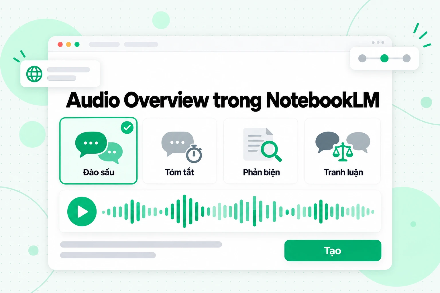 Audio Overview trong NotebookLM: bốn định dạng để lựa chọn — Đào sâu, Tóm tắt, Phản biện và Tranh luận — trước khi tạo