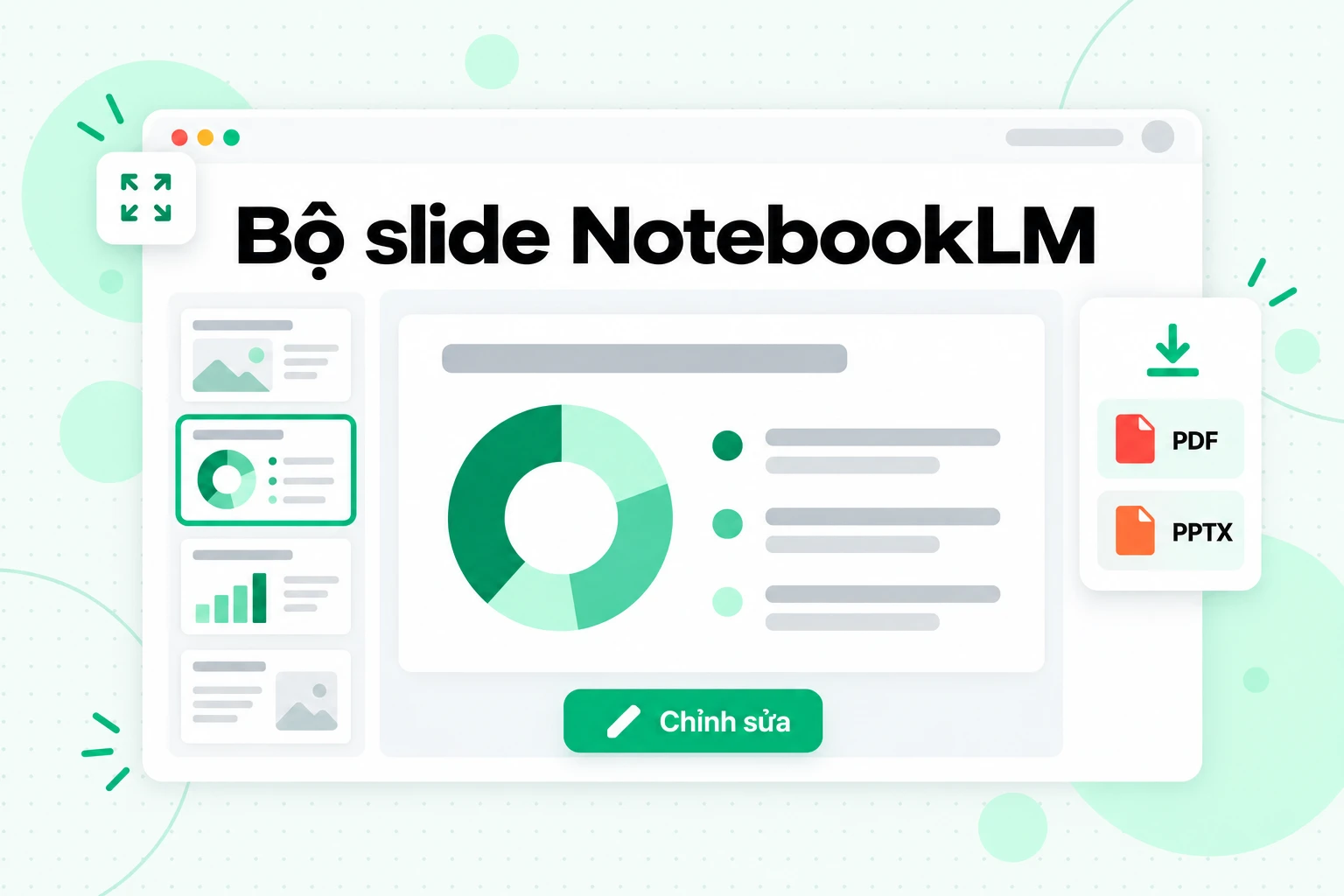 Bộ slide NotebookLM: các slide được tạo từ nguồn của bạn, chỉnh sửa theo từng slide và tải xuống dưới dạng PDF hoặc PPTX