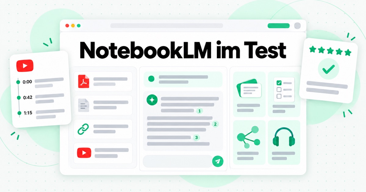 NotebookLM: Was ist Googles KI-Notizbuch? Test 2026