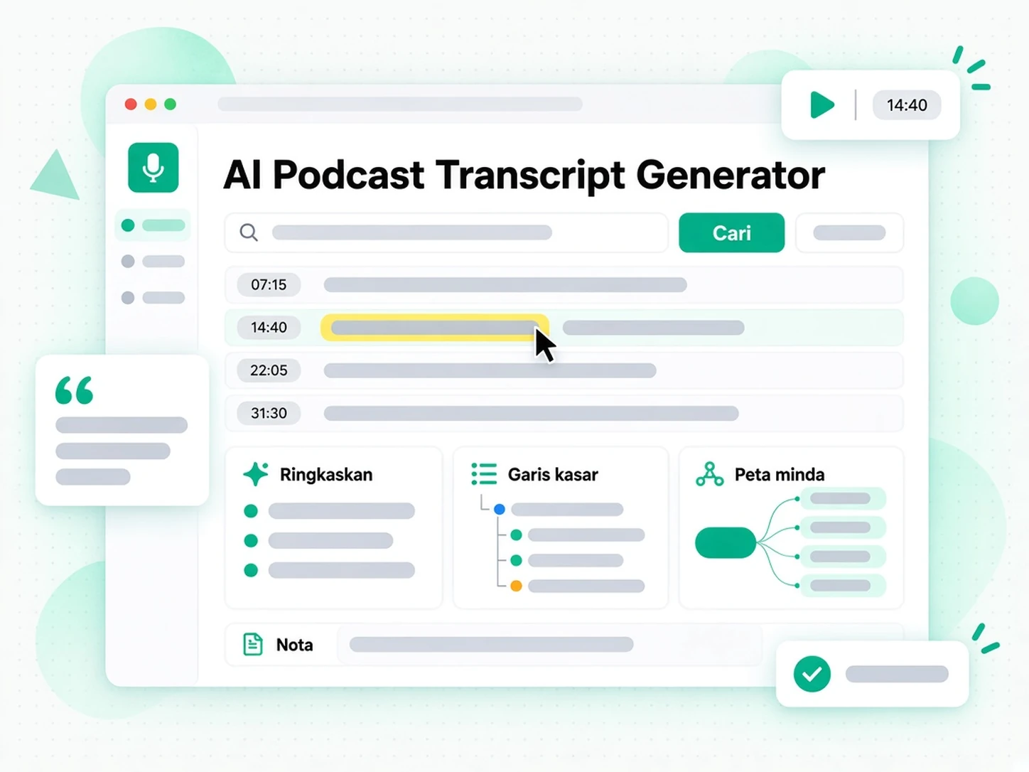 Penjana Transkrip Podcast AI: nota rancangan, garis kasar dan peta minda daripada transkrip podcast