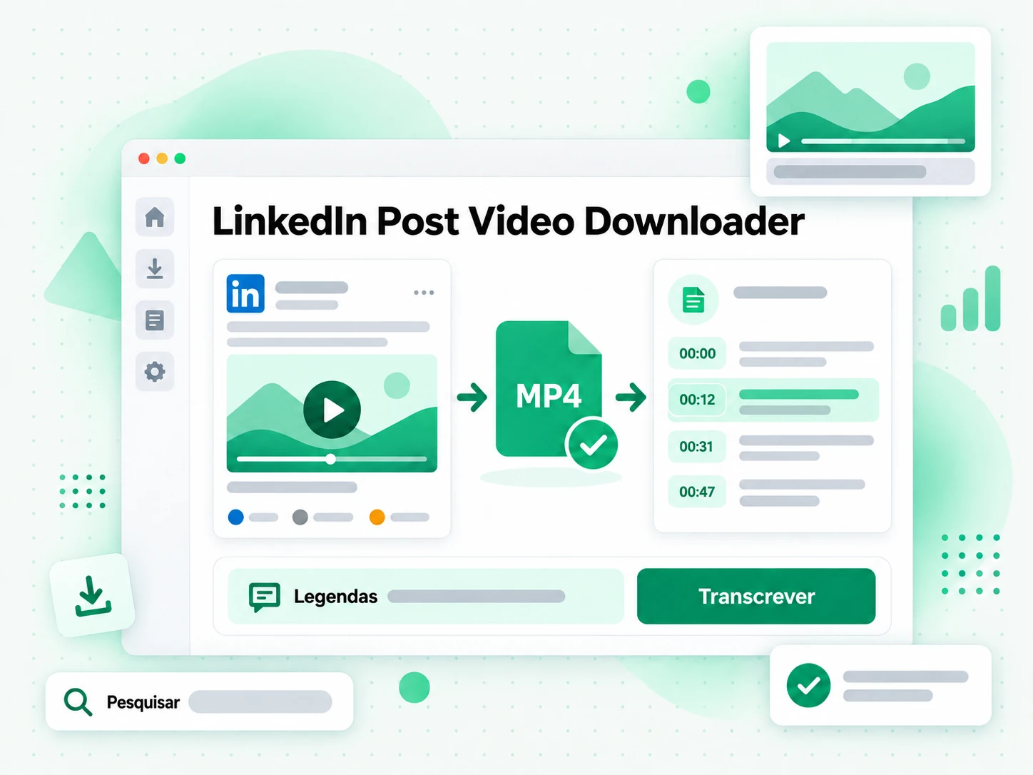LinkedIn Post Video Downloader preparado para legendas e transcrição
