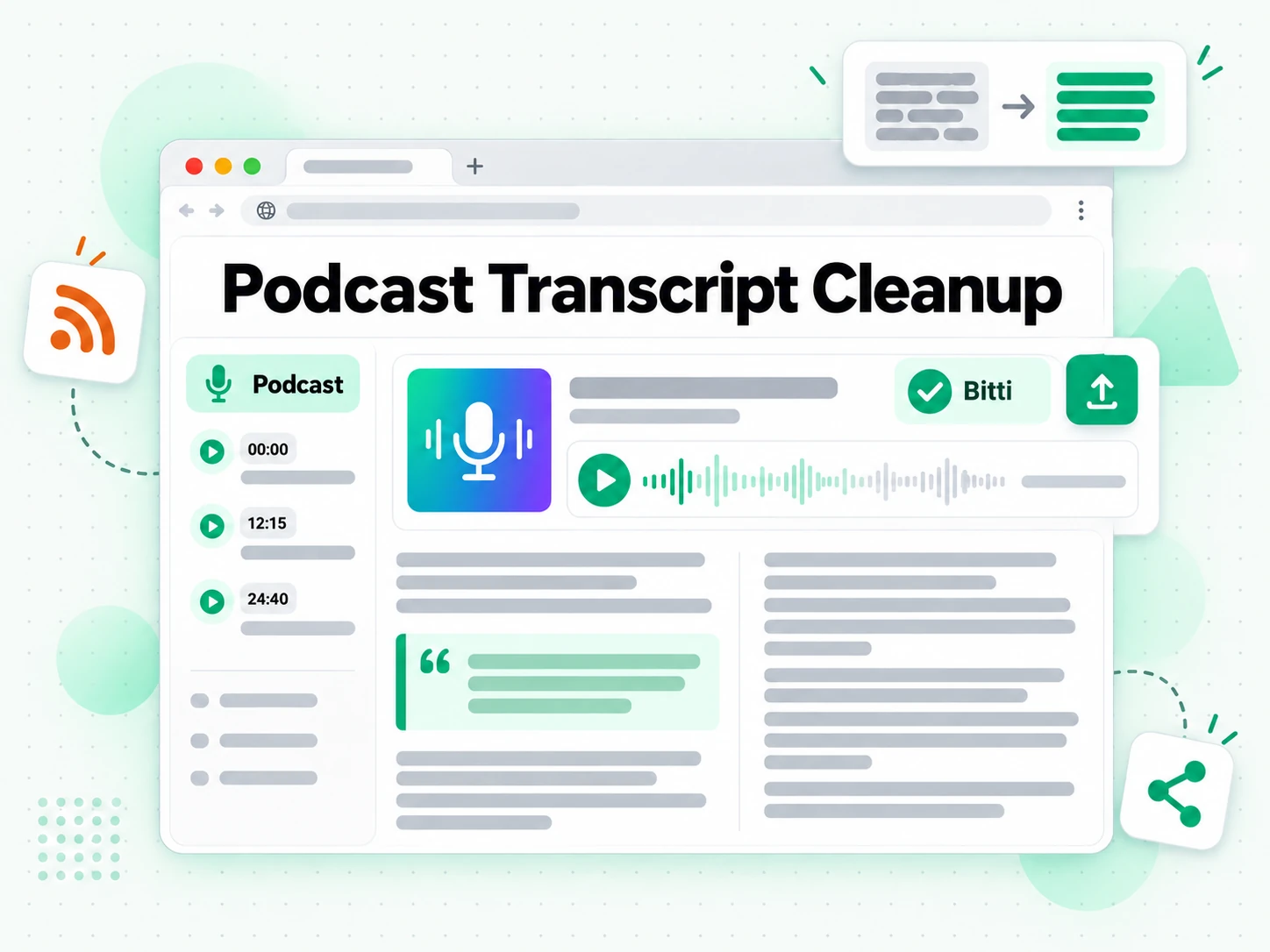 Podcast Transcript Cleanup: yayın için bir podcast transkriptini temizleme